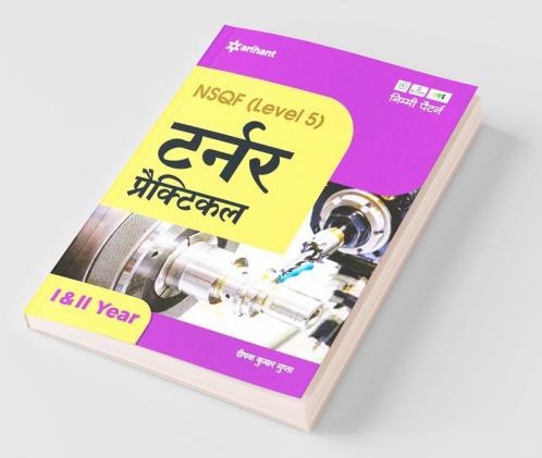 NSQF Level 5 Turner Practical 1 and 2 Year