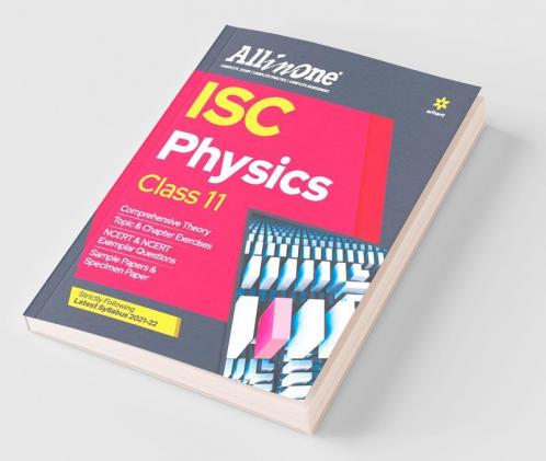 All In One Physics ISC Class 11 2021-22