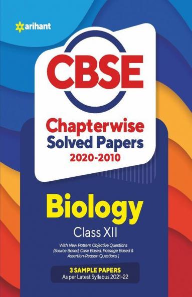 CBSE Biology Chapterwise Solved Papers Class 12 for 2022 Exam