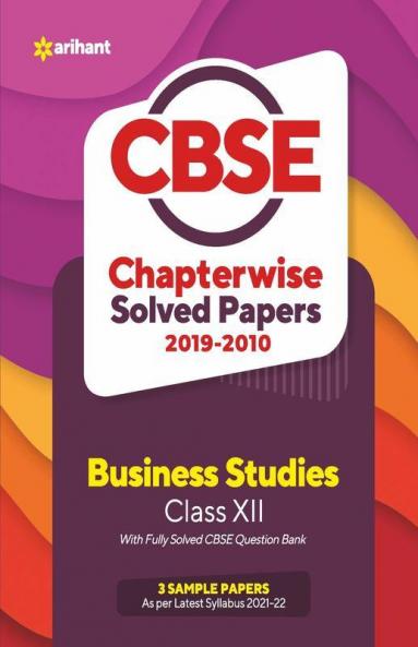 CBSE Business Studies Chapterwise Solved Papers Class 12 for 2022 Exam