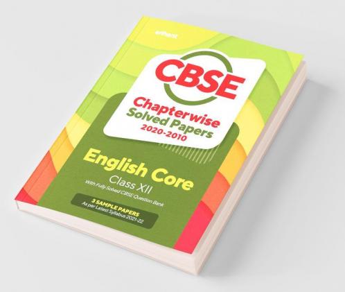 CBSE English Core Chapterwise Solved Papers Class 12 for 2022 Exam