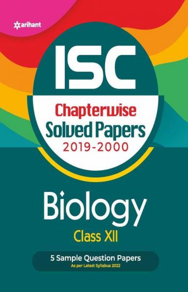 ISC Chapterwise Solved Papers Biology Class 12 for 2022 Exam