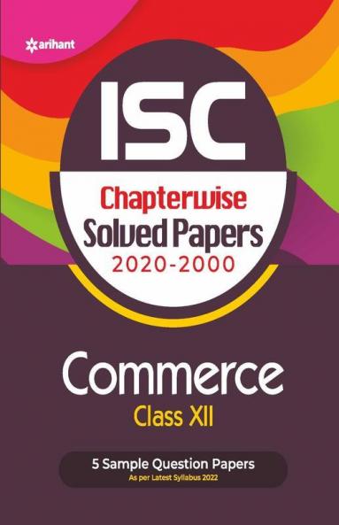 ISC Chapterwise Solved Papers Commerce Class 12 for 2022 Exam