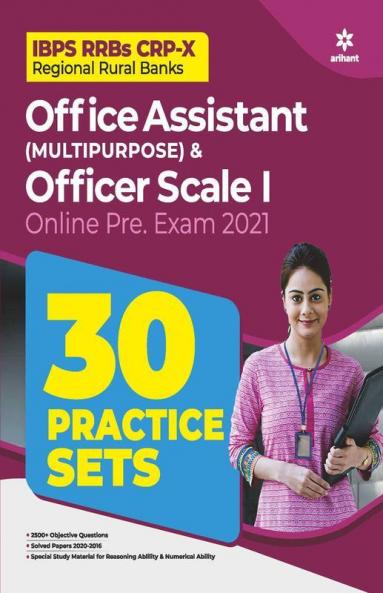 30 Practice Sets for IBPS RRB CRP - X Office Assistant Multipurpose & Officer Scale I Online Preliminary Exam 2021