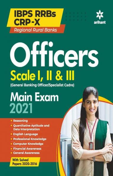 IBPS RRB CRP - X Officer Scale 12 and 3 Main Exam Guide 2021
