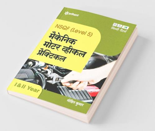 NSQF Level 5 Mechanic Motor Vehicle Practical 1 and 2 Year