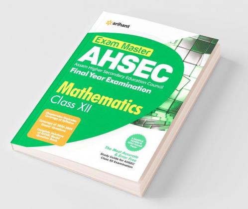 Exam Master AHSEC Mathematics Class 12 2021-22