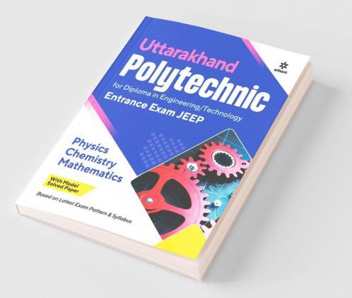 Uttarakhand Polytechnics Entrance Exam JEEP 2022