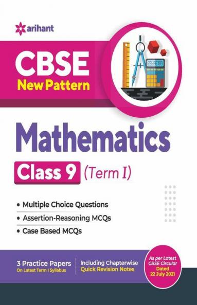CBSE New Pattern Mathematics Class 9 for 2021-22 Exam (MCQs based book for Term 1)