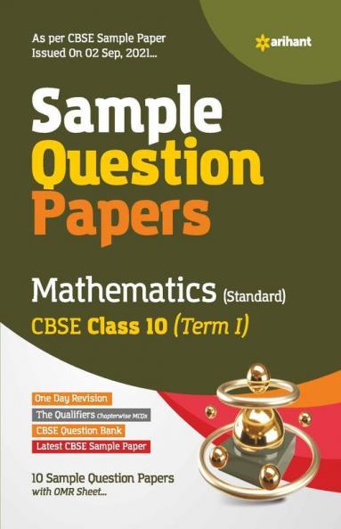 Arihant CBSE Term 1 Mathematics (Standard) Sample Papers Questions for Class 10 MCQ Books for 2021 (As Per CBSE Sample Papers issued on 2 Sep 2021)