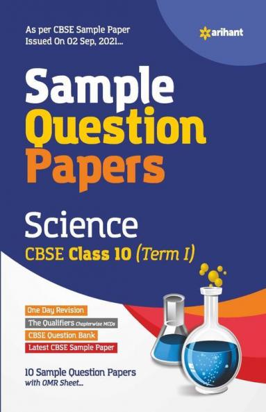Arihant CBSE Term 1 Science Sample Papers Questions for Class 10 MCQ Books for 2021 (As Per CBSE Sample Papers issued on 2 Sep 2021)