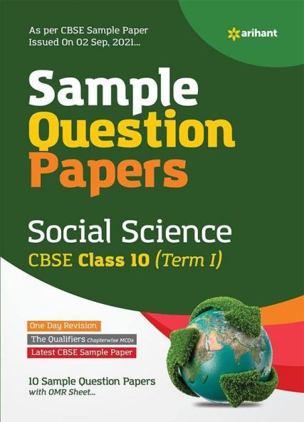 Arihant CBSE Term 1 Social Science Sample Papers Questions for Class 10 MCQ Books for 2021 (As Per CBSE Sample Papers issued on 2 Sep 2021)