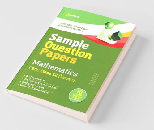 Arihant CBSE Term 1 Mathematics (Standard) Sample Papers Questions for Class 12 MCQ Books for 2021 (As Per CBSE Sample Papers issued on 2 Sep 2021)
