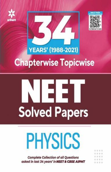 34 Years Chapterwise Topicwise Solved Papers NEET Physics 2022