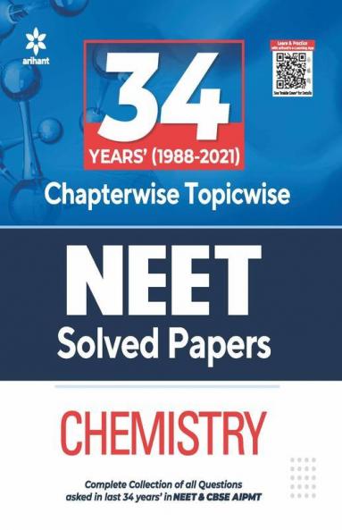 34 Years Chapterwise Topicwise Solved Papers NEET Chemistry 2022