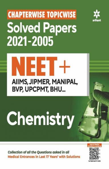 Chapterwise Topicwise Solved Papers Chemistry for NEET + AIIMS  JIPMER  MANIPAL  BVP UPCPMT BHU 2022