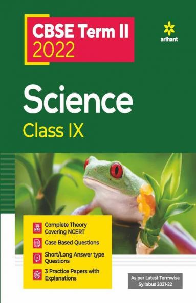 Arihant CBSE Science Term 2 Class 9 for 2022 Exam (Cover Theory and MCQs)