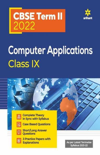 Arihant CBSE Computer Application Term 2 Class 9 for 2022 Exam (Cover Theory and MCQs)