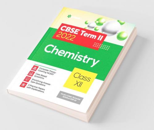 Arihant CBSE Chemistry Term 2 Class 12 for 2022 Exam (Cover Theory and MCQs)