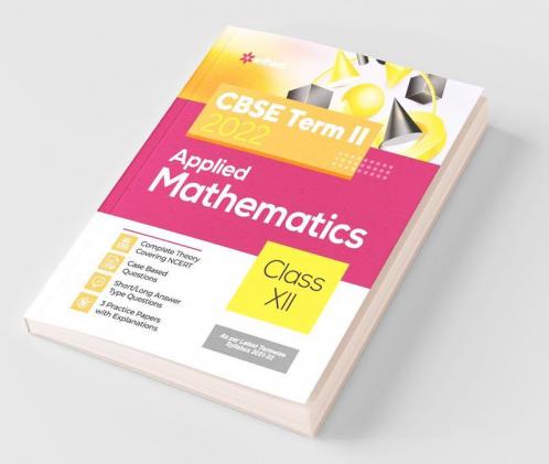 Arihant CBSE Applied Mathematics Term 2 Class 12 for 2022 Exam (Cover Theory and MCQs)
