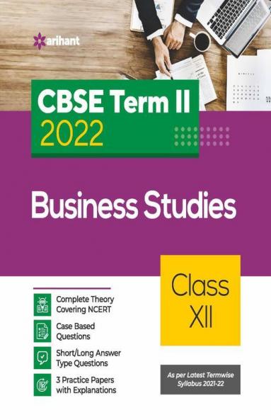 Arihant CBSE Business Studies Term 2 Class 12 for 2022 Exam (Cover Theory and MCQs)