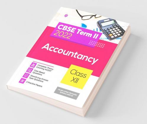 Arihant CBSE Accountancy Term 2 Class 12 for 2022 Exam (Cover Theory and MCQs)