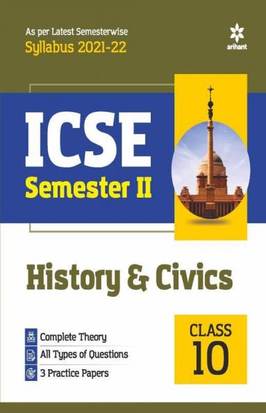 Arihant ICSE History & Civics Semester 2 Class 10 for 2022 Exam