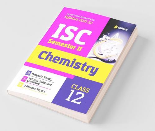 Arihant ISC Chemistry Semester 2 Class 12 for 2022 Exam