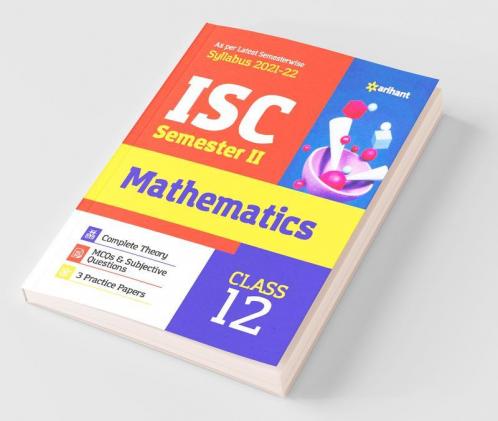 Arihant ISC Mathematics Semester 2 Class 12 for 2022 Exam