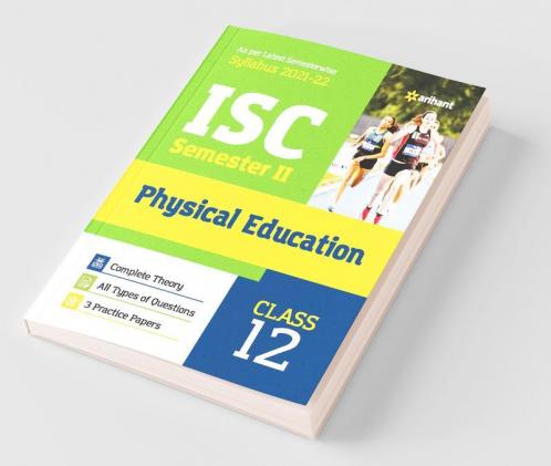 Arihant ISC Physical Education Semester 2 Class 12 for 2022 Exam