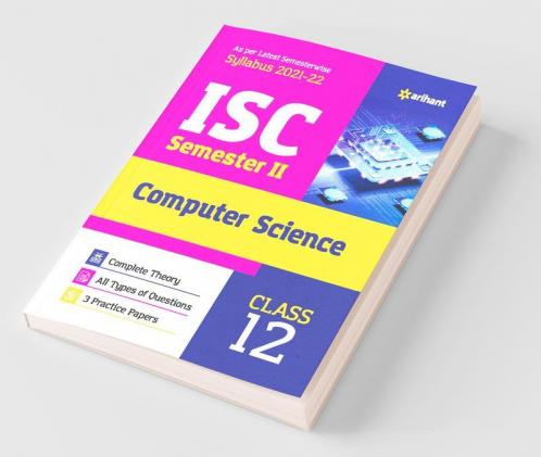 Arihant ISC Computer Science Semester 2 Class 12 for 2022 Exam