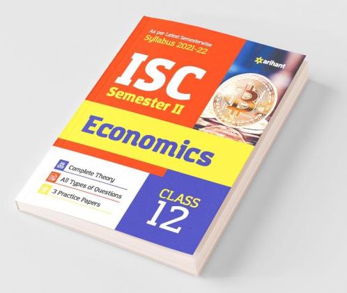 Arihant ISC Economics Semester 2 Class 12 for 2022 Exam