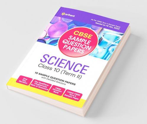 Arihant CBSE Term 2 Science Class 10 Sample Question Papers (As per CBSE Term 2 Sample Paper Issued on 14 Jan 2022)