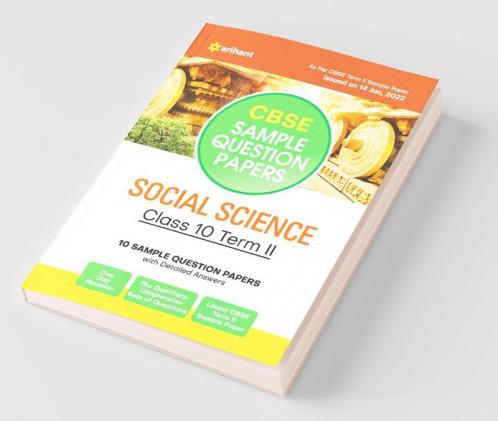 Arihant CBSE Term 2 Social Science Class 10 Sample Question Papers (As per CBSE Term 2 Sample Paper Issued on 14 Jan 2022)
