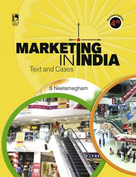 Marketing in India: Text and Case 4th Edition