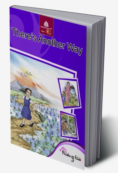 THERE'S ANOTHER WAY ! REVISED