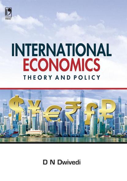 International Economics : Theory And Pol