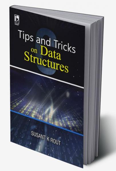 TIPS AND TRICKS ON DATA STRUCTURES