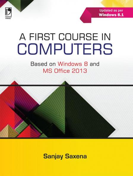 A FIRST COURSE IN COMPUTERS (BASED ON WI