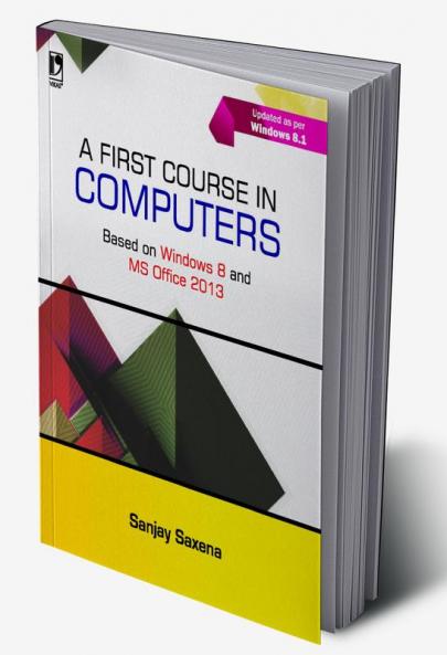 A FIRST COURSE IN COMPUTERS (BASED ON WI