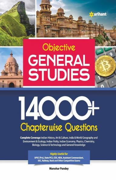 14000+ Chapterwise Questions Objective General Studies for UPSC /Railway/Banking/NDA/CDS/SSC and other competitive Exams