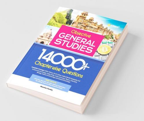 14000+ Chapterwise Questions Objective General Studies for UPSC /Railway/Banking/NDA/CDS/SSC and other competitive Exams