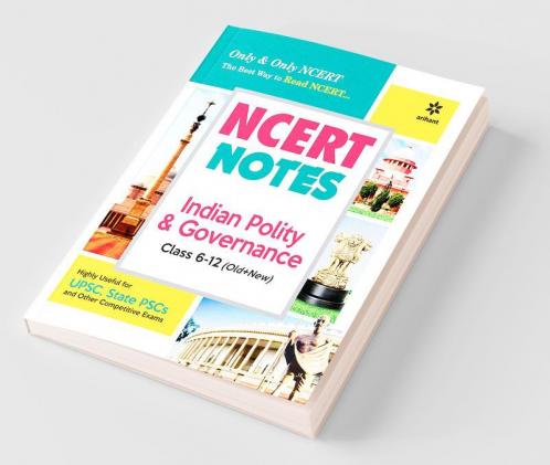 NCERT Notes Indian Polity & Governance Class 6-12 (Old+New) for UPSC  State PSC and Other Competitive Exams