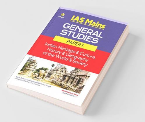 IAS Mains General Studies Paper 1 Indian Heritage & Culture History & Geography of the World & Society