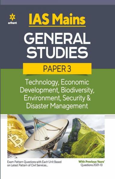 IAS Mains General Studies Paper 3 Technology Economic Development Biodiversity Environment Security & Disaster Management