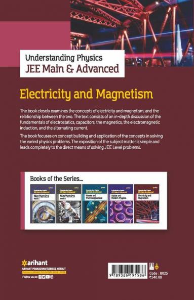 Understanding Physics JEE Main and Advanced Electricity and Magnetism