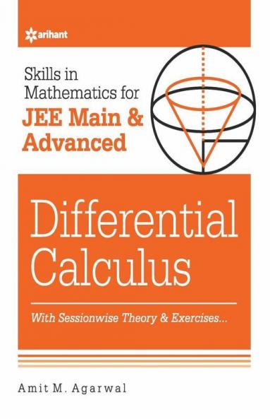 Skills in Mathematics - Differential Calculus for JEE Main and Advanced