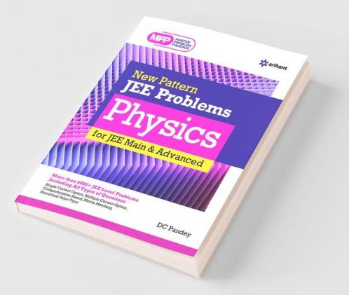 New Pattern JEE Problems Physics for JEE Main & Advanced