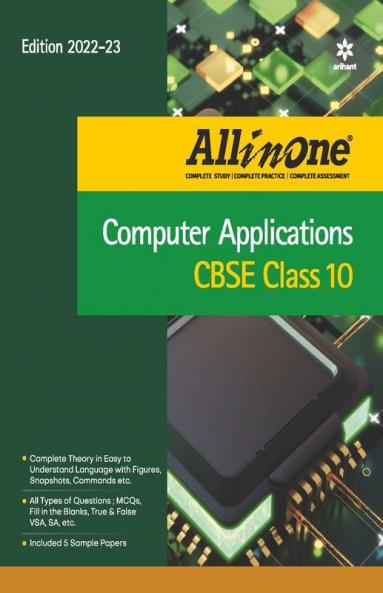 CBSE All In One Computer Applications Class 10 2022-23 Edition
