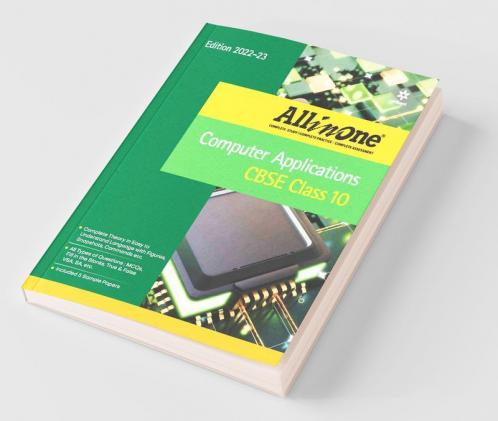 CBSE All In One Computer Applications Class 10 2022-23 Edition